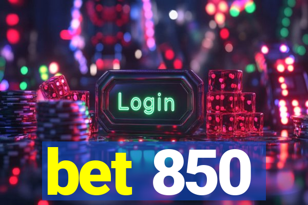 bet 850